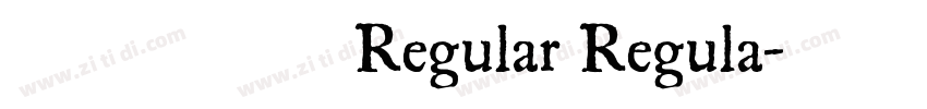 尔雅镇远舰 Regular Regula字体转换